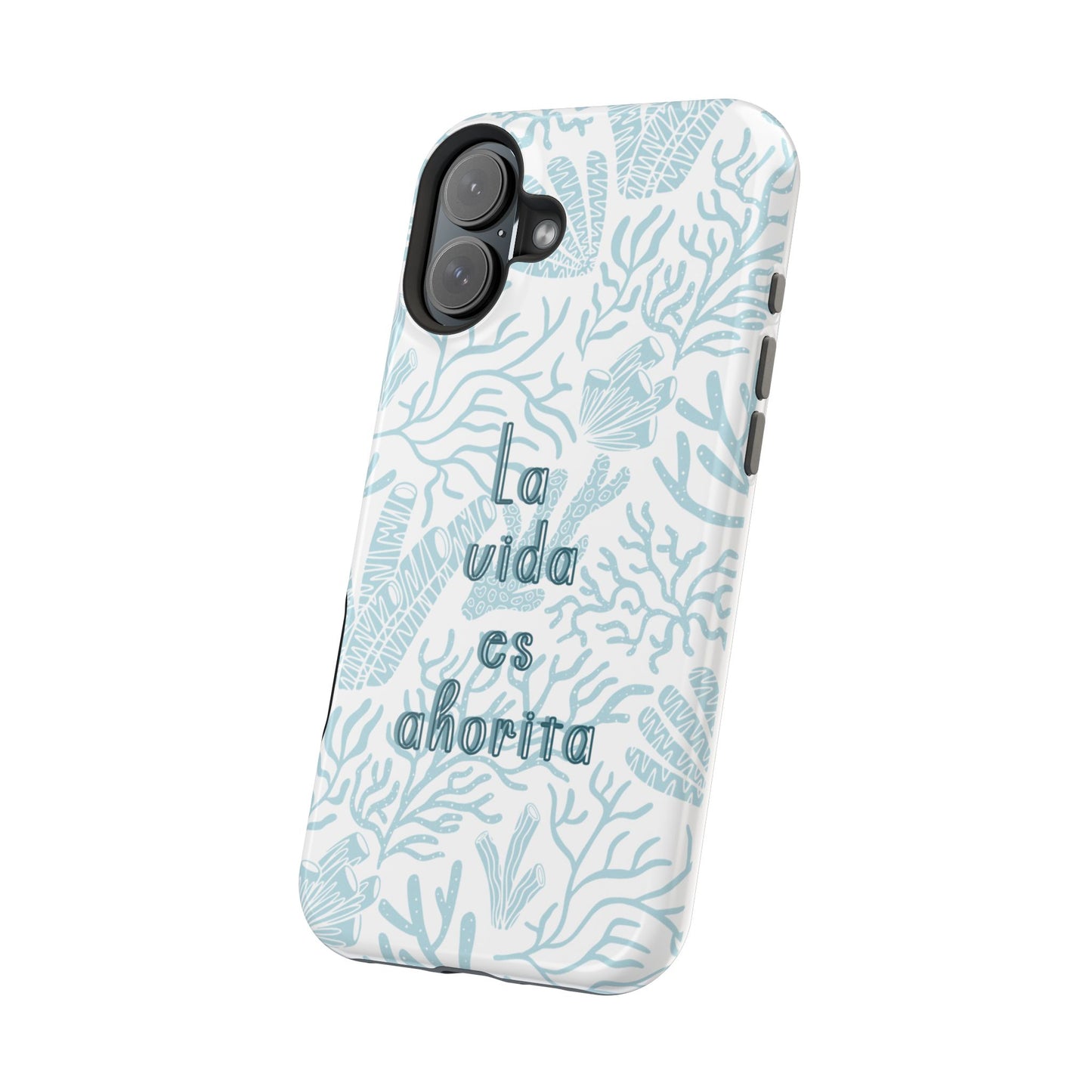 Coastal Blue La Vida Es Ahorita Magnetic Tough Case