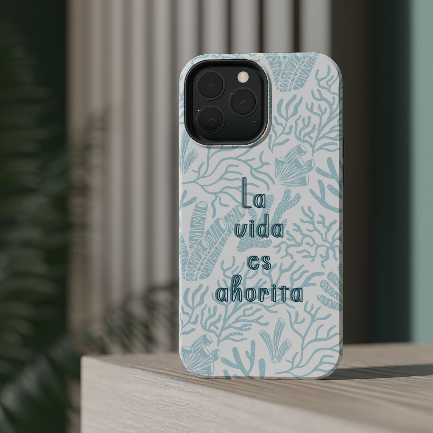 Coastal Blue La Vida Es Ahorita Magnetic Tough Case