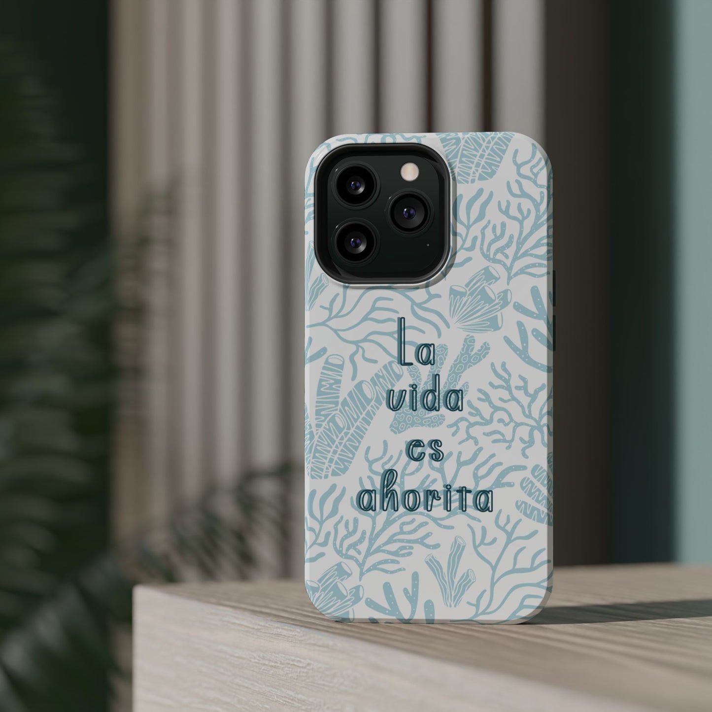 Coastal Blue La Vida Es Ahorita Magnetic Tough Case
