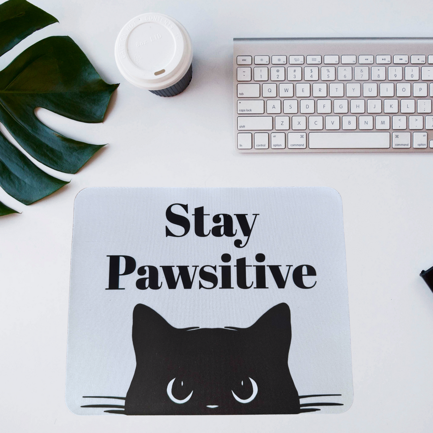 Stay Pawsitive | Mouse Pad