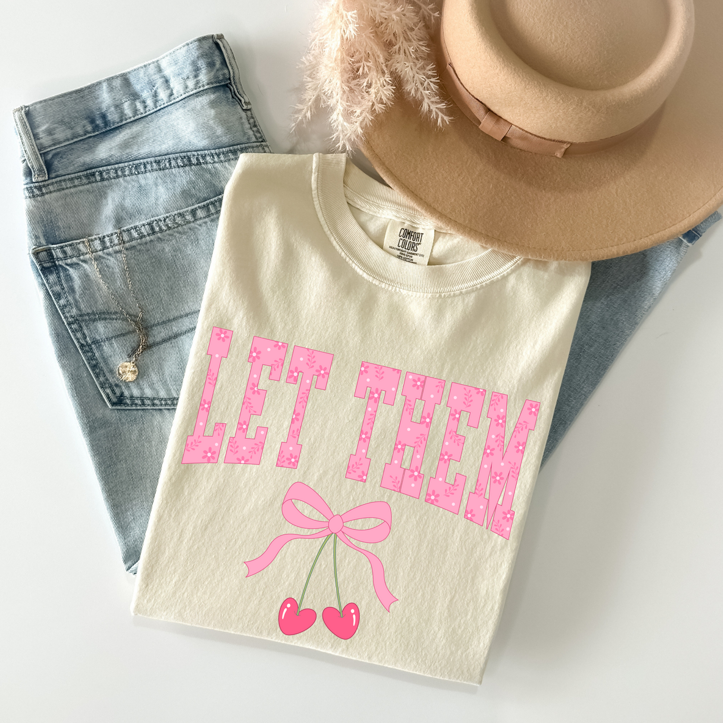 Let Them Shirt