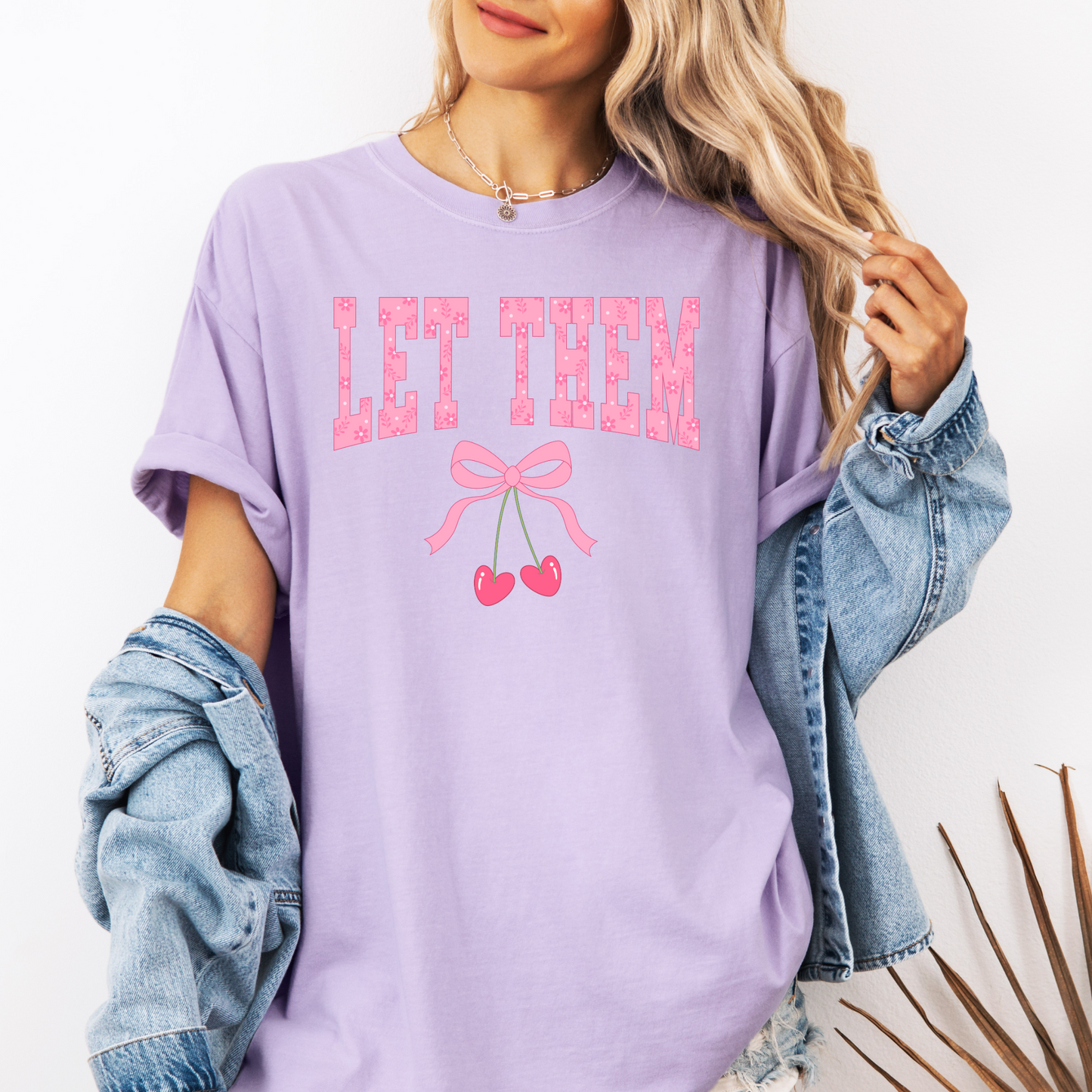 Let Them Shirt