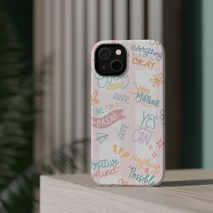 Positive Affirmations Magnetic Tough Phone Case