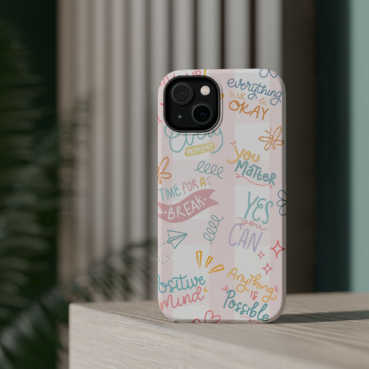 Positive Affirmations Magnetic Tough Phone Case