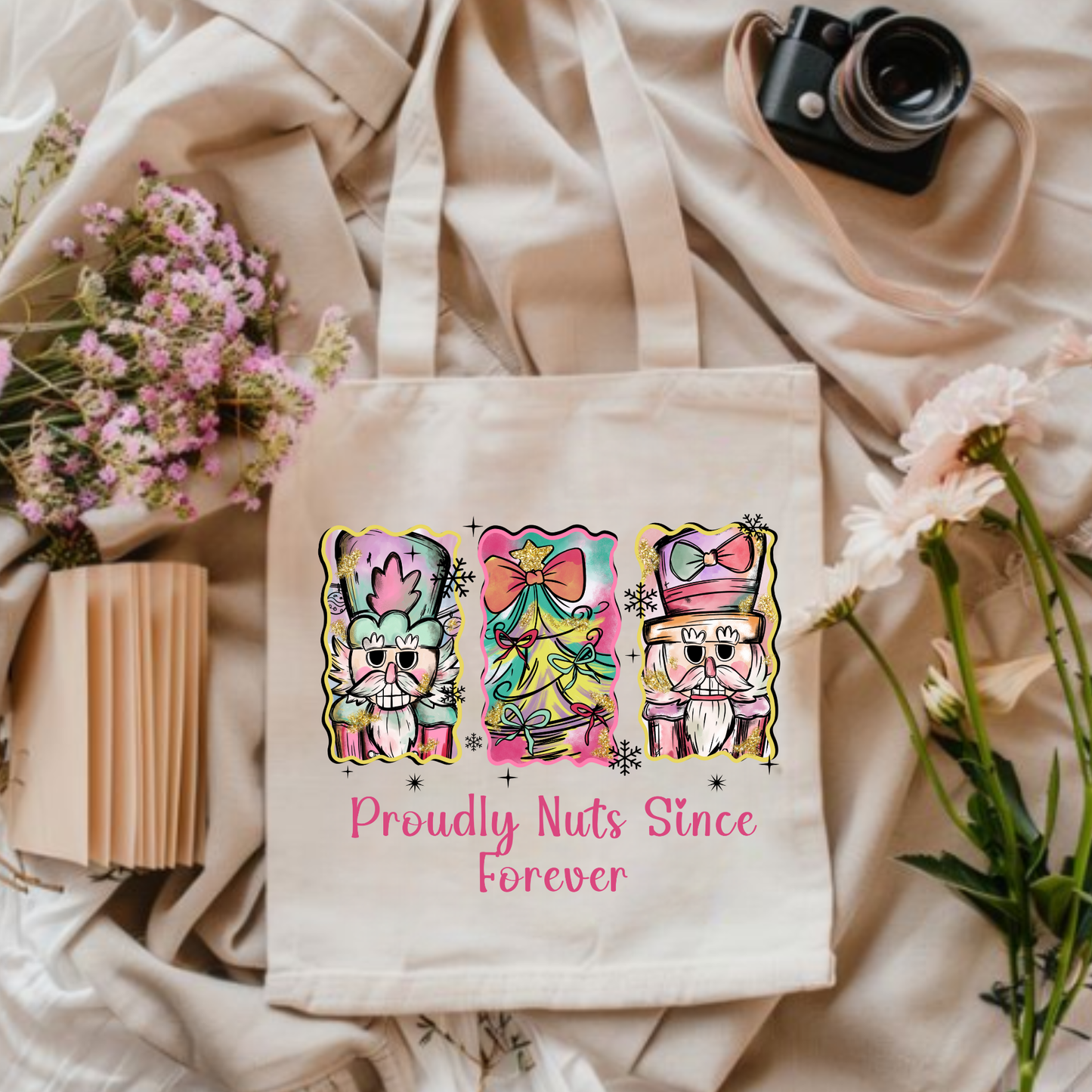 Proudly Nuts Since Forever