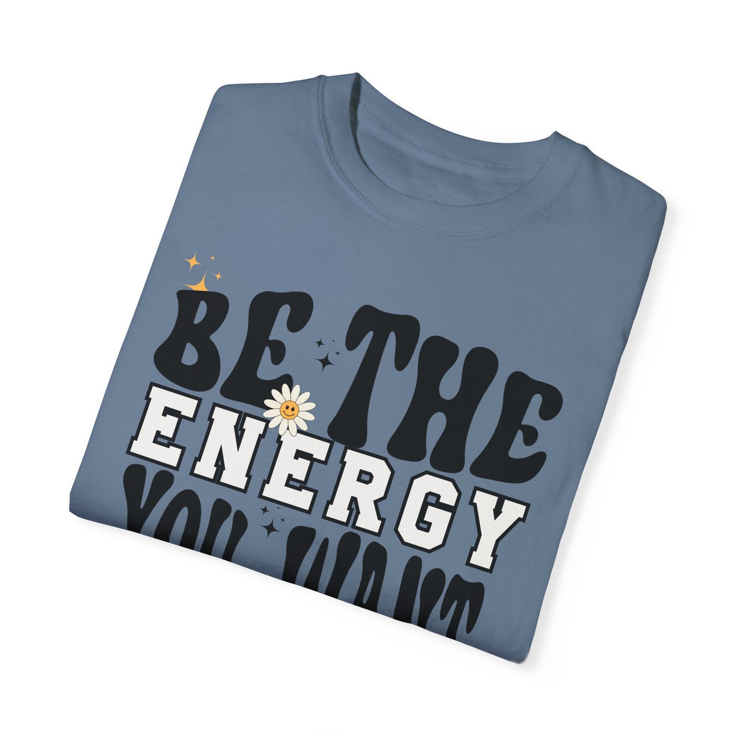 Be the energy you want to attract, women's graphic tee