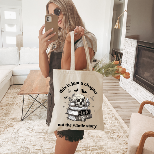 This Is Just A Chapter | Tote Bag