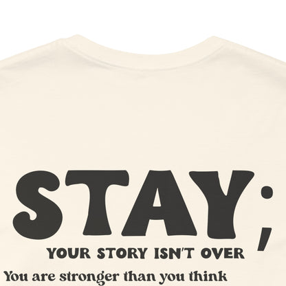 Stay Semi Colon