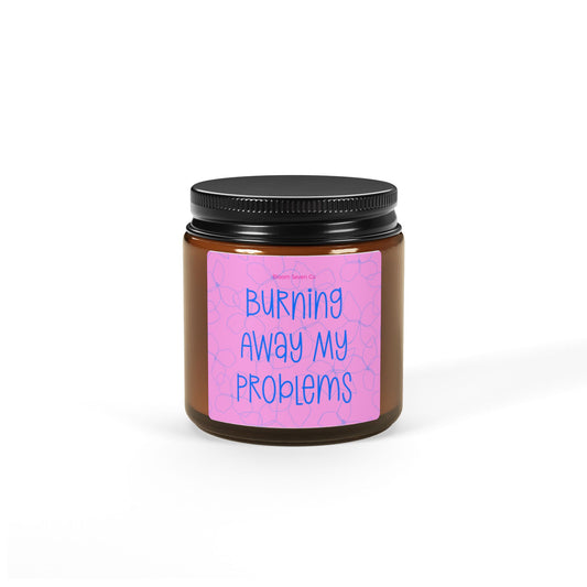 Soy Candle - Burning Away My Problems