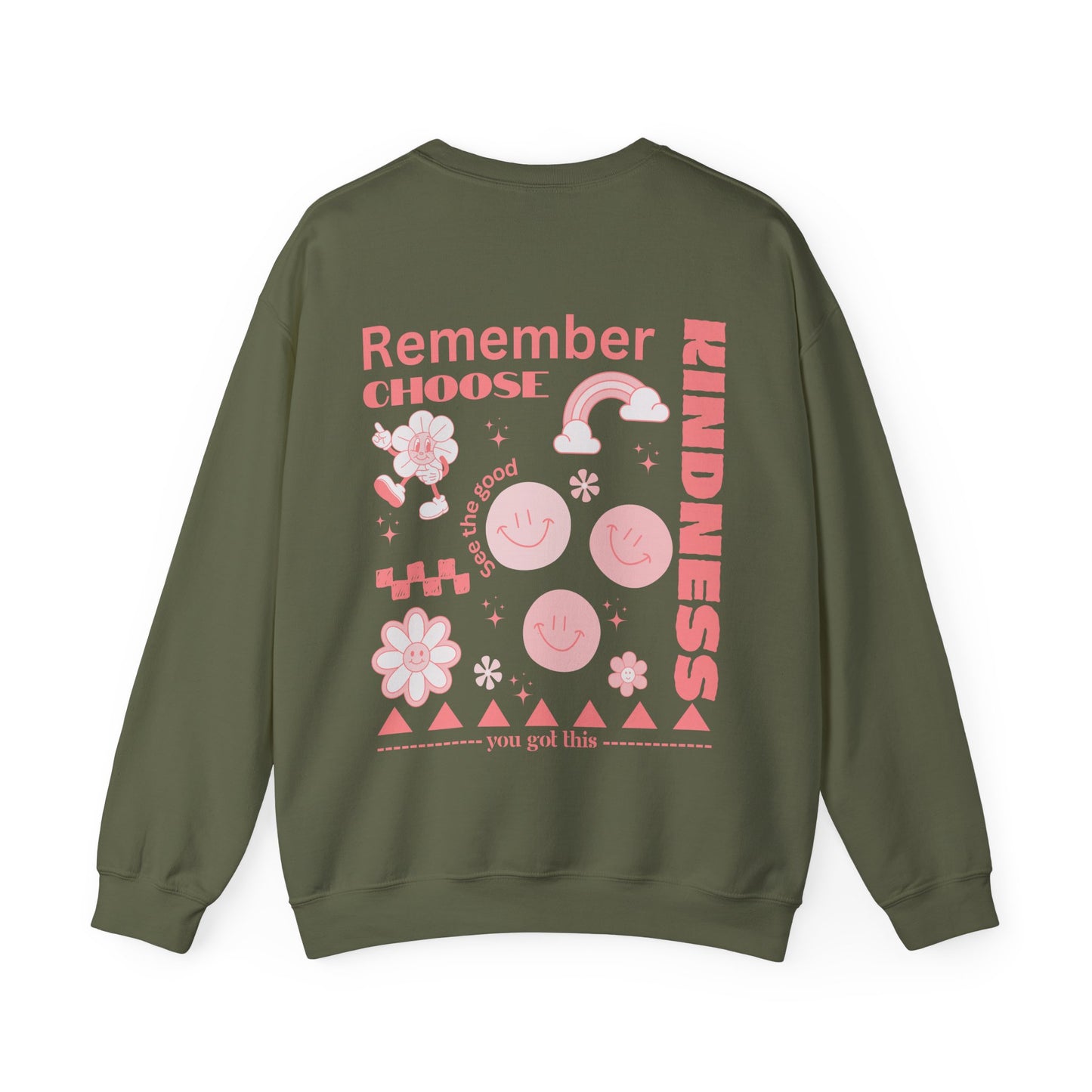 Remember Choose Kindness Sweatshirt