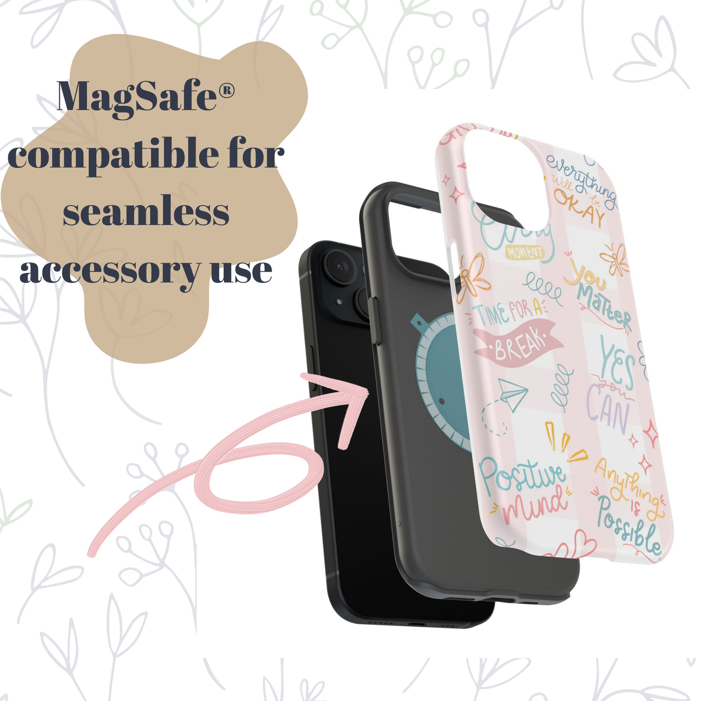 Positive Affirmations Magnetic Tough Phone Case
