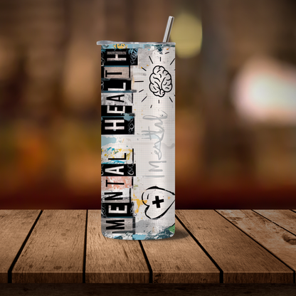 Mental Health Matters 20 oz Tumbler | Inspirational Stainless Steel Insulated Cup