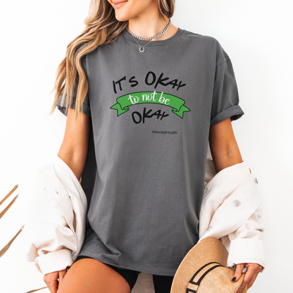 It's Ok To Not Be Ok-Mental Health Awareness Day T shirt