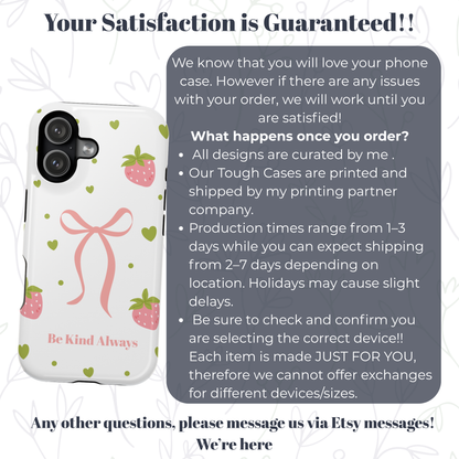 Be Kind Always Strawberry Phone Case — Magnetic Impact-Resistant Phone Case with Bow Aesthetic