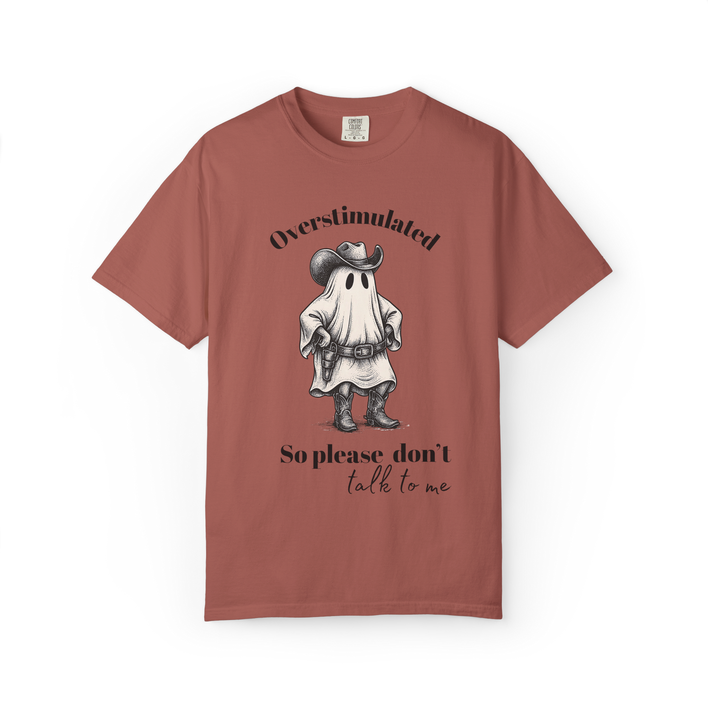 Overstimulated Cowboy Ghost Shirt – Funny Halloween Mental Health Tee