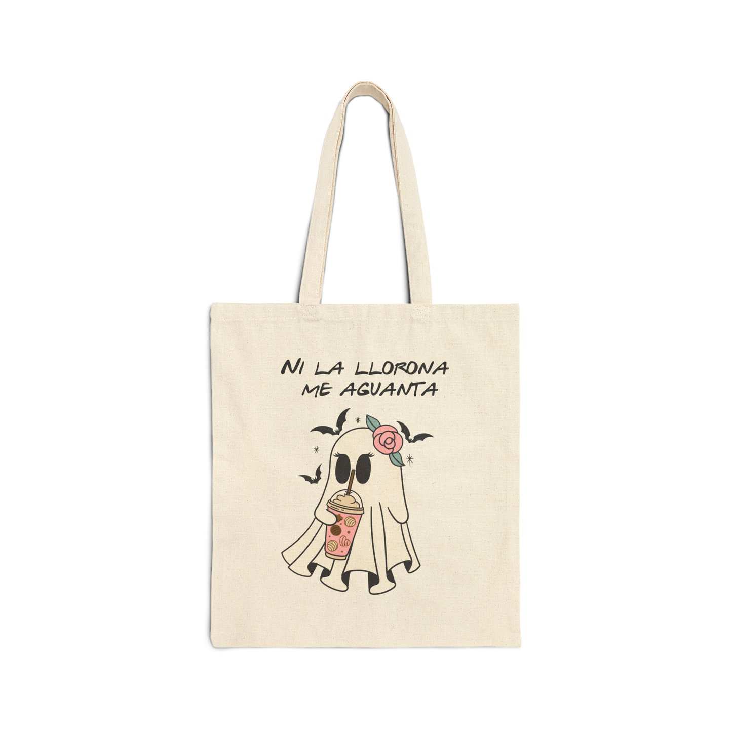 Ni La Llorona Me Aguanta Tote Bag | Cute Latina Halloween Ghost Bag