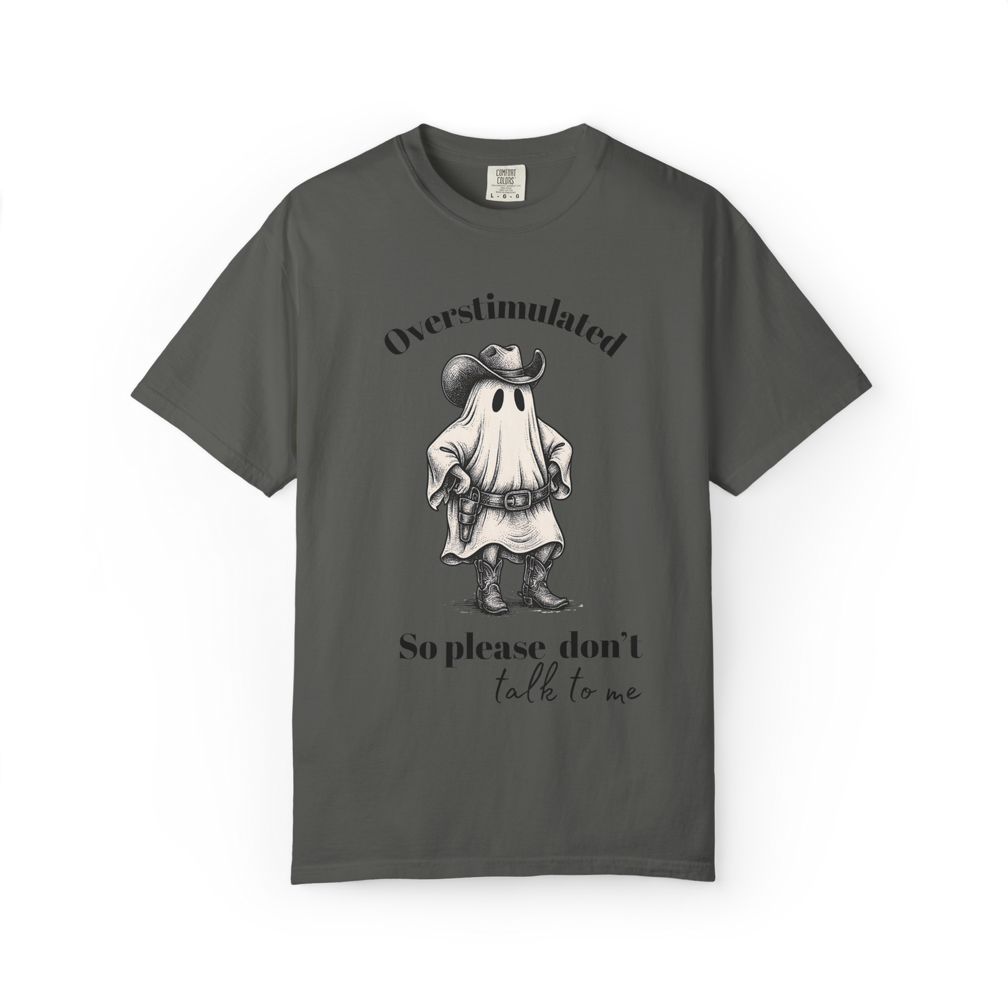 Overstimulated Cowboy Ghost Shirt – Funny Halloween Mental Health Tee