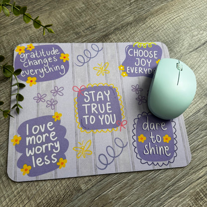 Positive Affirmation Mouse Pad