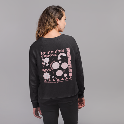 Remember Choose Kindness Sweatshirt